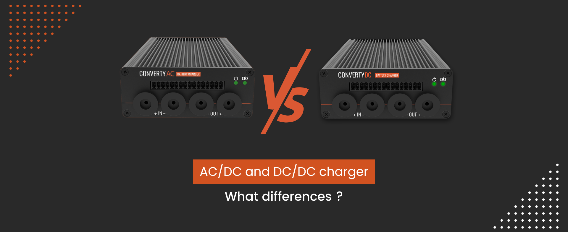 ACDC and DCDC charger: what differences?