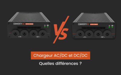 Chargeur AC/DC et DC/DC : quelles différences ?
